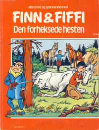Cover for Finn & Fiffi (Skandinavisk Presse, 1983 series) #10/1984 - Den forheksede hesten