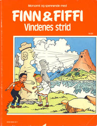 Cover Thumbnail for Finn & Fiffi (Skandinavisk Presse, 1983 series) #16/1985 - Vindenes strid