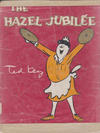 Cover for The Hazel Jubilee: A Sixteen-Year Collection of Cartoons from The Saturday Evening Post (E. P. Dutton, 1959 series) 