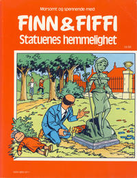 Cover Thumbnail for Finn & Fiffi (Skandinavisk Presse, 1983 series) #18/1986 - Statuenes hemmelighet