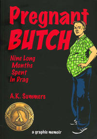 Cover Thumbnail for Pregnant Butch: Nine Long Months Spent in Drag (Soft Skull Press, 2014 series) 