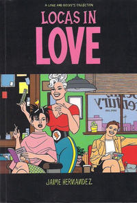 Cover Thumbnail for The Complete Love & Rockets (Fantagraphics, 1985 series) #[18] - Locas in Love