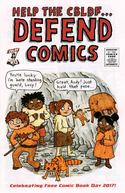 Cover for The CBLDF Presents Defend Comics: FCBD Edition (Comic Book Legal Defense Fund, 2014 series) #[2017]