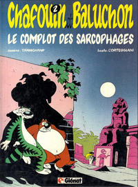 Cover Thumbnail for Chafouin et Baluchon (Glénat, 1982 series) #2 - Le complot des sarcophages