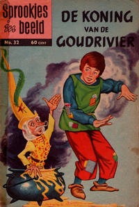 Cover Thumbnail for Sprookjes in beeld (Classics/Williams, 1957 series) #32 - De koning van de Goudrivier