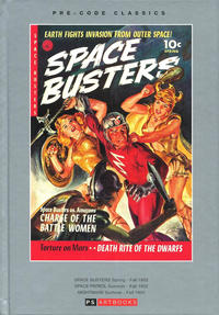 Cover Thumbnail for Pre-Code Classics: Space Busters / Space Patrol / Nightmare (PS Artbooks, 2017 series) 