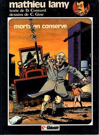 Cover Thumbnail for Mathieu Lamy (Glénat, 1983 series) #1 - Morts en conserve