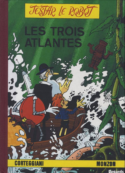 Cover for Testar le robot (Editions du Taupinambour, 2007 series) #[nn] - Les trois Atlantes