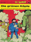 Cover for Kauka Super Serie (Gevacur, 1970 series) #58 - Gin und Fizz - Die grünen Köpfe