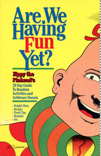 Cover Thumbnail for Are We Having Fun Yet? (E. P. Dutton, 1985 series) 