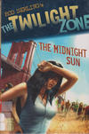Cover for Rod Serling's The Twilight Zone: The Midnight Sun (Walker & Company, 2009 series) 