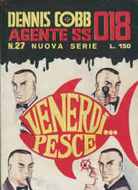 Cover Thumbnail for Dennis Cobb, Agente SS018 (Editoriale Corno, 1965 series) #27