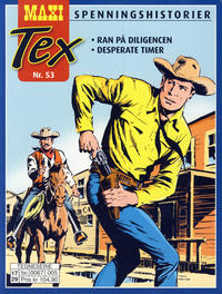 Cover Thumbnail for Maxi Tex (Hjemmet / Egmont, 2008 series) #53 - Ran på diligencen; Desperate timer