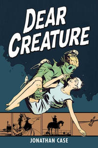 Cover Thumbnail for Dear Creature (Tor Books, 2011 series) 