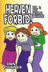 Cover for Heaven Forbid! (Lamp Post Publications, 2010 series) #1 - Not Getting Religion!