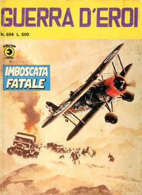 Cover Thumbnail for Guerra D'Eroi (Editoriale Corno, 1965 series) #694