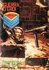 Cover Thumbnail for Guerra D'Eroi (Editoriale Corno, 1965 series) #227