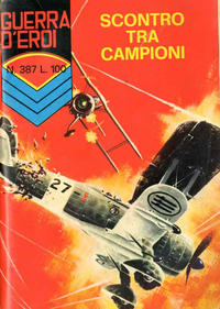 Cover Thumbnail for Guerra D'Eroi (Editoriale Corno, 1965 series) #387