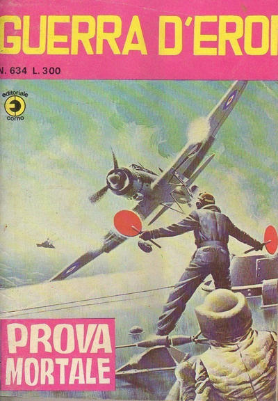 Cover for Guerra D'Eroi (Editoriale Corno, 1965 series) #634
