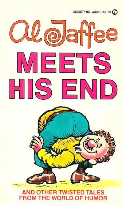 Cover for Al Jaffee Meets His End (New American Library, 1979 series) #W8858