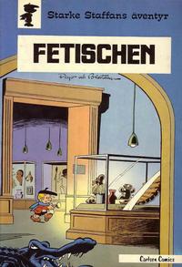 Cover Thumbnail for Starke Staffans äventyr (Carlsen/if [SE], 1977 series) #7 - Fetischen