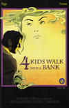 Cover for 4 Kids Walk into a Bank (Black Mask Studios, 2016 series) #1 [Jesse James Comics Variant]