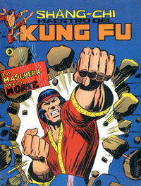 Cover Thumbnail for Shang-Chi Maestro del Kung Fu (Editoriale Corno, 1975 series) #7