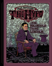 Cover Thumbnail for The Hypo: The Melancholic Young Lincoln (Fantagraphics, 2012 series) 