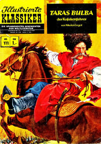 Cover Thumbnail for Illustrierte Klassiker [Classics Illustrated] (BSV - Williams, 1956 series) #111 - Taras Bulba, der Kosakenführer [HLN 128]