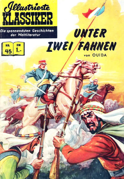 Cover for Illustrierte Klassiker [Classics Illustrated] (BSV - Williams, 1956 series) #45 - Unter zwei Fahnen [HLN 133]