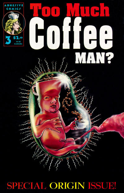Cover for Too Much Coffee Man (Adhesive Comics, 1993 series) #3 [Second Printing]