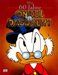 Cover Thumbnail for 60 Jahre Onkel Dagobert (Egmont Ehapa, 2007 series) 