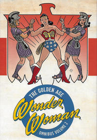 Cover Thumbnail for Wonder Woman: The Golden Age Omnibus (DC, 2016 series) #2