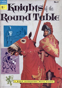 Cover Thumbnail for A Movie Classic (World Distributors, 1956 ? series) #2 - Knights of the Round Table