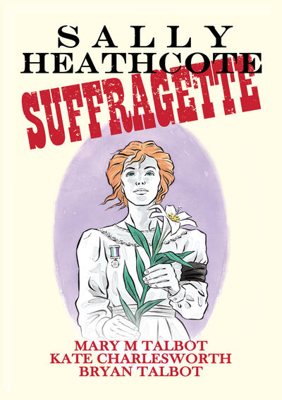 Cover for Sally Heathcote, Suffragette (Dark Horse, 2014 series) 
