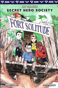 Cover Thumbnail for DC Comics: Secret Hero Society (Scholastic, 2016 series) #[2] - Fort Solitude