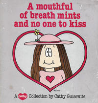 Cover Thumbnail for A Mouthful of Breath Mints and No One to Kiss (Andrews McMeel, 1983 series) 