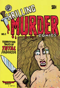 Cover Thumbnail for Gary Arlington's Thrilling Murder Comics (San Francisco Comic Book Company, 1971 series) #1 [Second Printing]