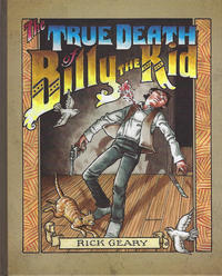 Cover for The True Death of Billy the Kid (Rick Geary, 2014 series) 