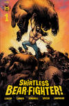 Cover Thumbnail for Shirtless Bear-Fighter (2017 series) #1 [Fowler Cover]