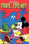 Cover for I Classici di Walt Disney (Mondadori, 1957 series) #[24] - Pronto è Topolino?!