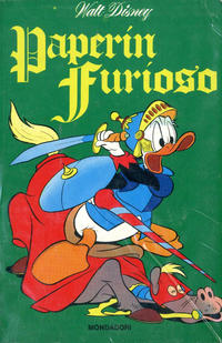 Cover Thumbnail for I Classici di Walt Disney (Mondadori, 1957 series) #[37] - Paperin furioso