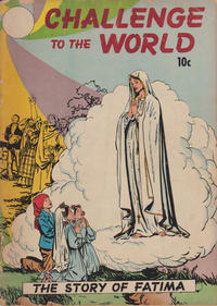 Cover for Fatima...Challenge to the World (Catechetical Guild Educational Society, 1951 series) [10¢]