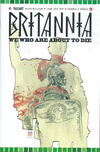 Cover Thumbnail for Britannia: We Who Are About to Die (2017 series) #4 [Cover A by David Mack]