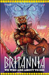 Cover Thumbnail for Britannia: We Who Are About to Die (2017 series) #3 [Most Good Hobby - Ryan Browne]