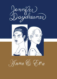 Cover Thumbnail for Jennifer Daydreamer: Anna & Eva (Top Shelf, 2004 series) 