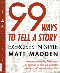 Cover Thumbnail for 99 Ways to Tell a Story:  Exercises in Style (Chamberlain Brothers, 2004 series) 