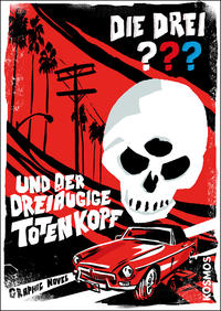 Cover Thumbnail for Die drei ??? und der dreiäugige Totenkopf (Franckh-Kosmos, 2015 series) 