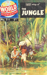 Cover Thumbnail for World Illustrated (Thorpe & Porter, 1960 series) #511 - Story of the Jungle [1'3]