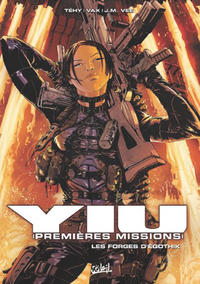 Cover Thumbnail for YIU: Premières Missions (Soleil, 2003 series) #7 - Les Forges d'Egothik